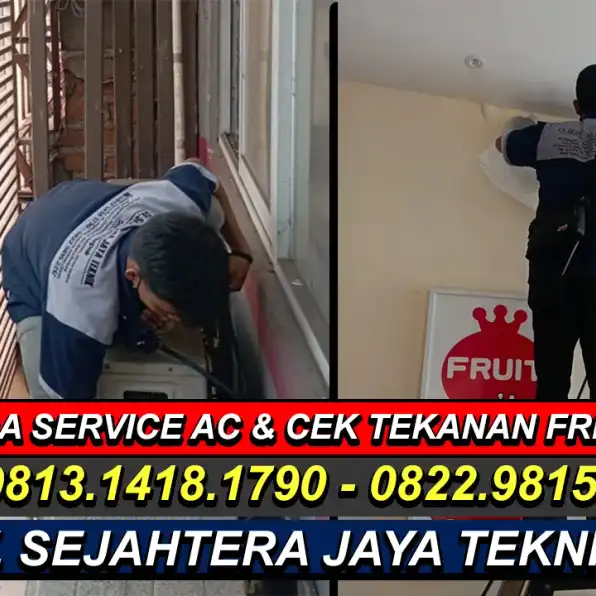 WA. 0822.9815.2217 - 0813.1418.1790 Jasa Service AC, Cuci AC, Bongkar Pasang AC Bukit Duri, Tebet, Jakarta Selatan Terdekat – CV. Sejahtera Jaya Teknik