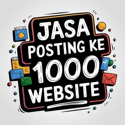 Jasa Posting 1000 Website Terpercaya Untuk Pebisnis Online Di Madiun