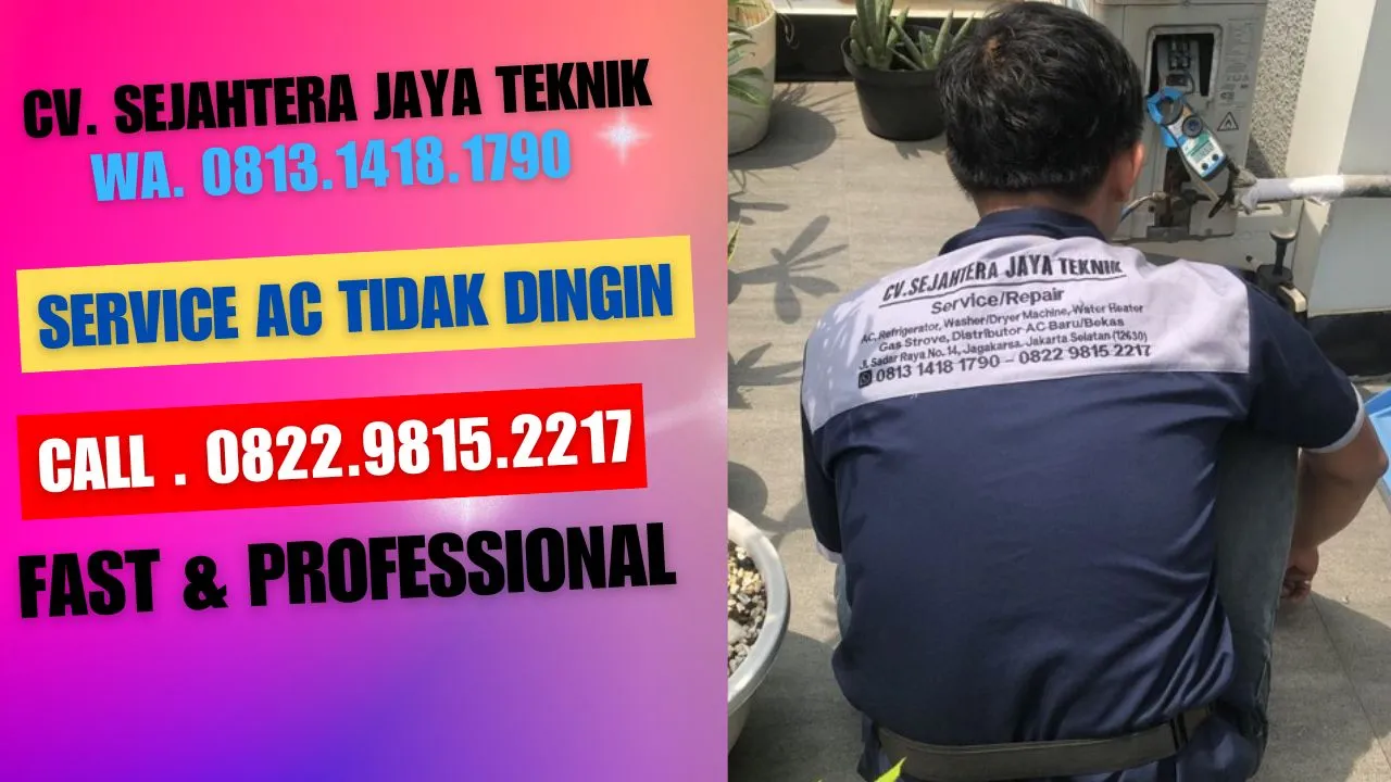 WA. 081314181790 - 082298152217 Jasa Cuci AC Sukapura, Cilincing, Jakarta Utara Terdekat CV. Sejahtera Jaya Teknik