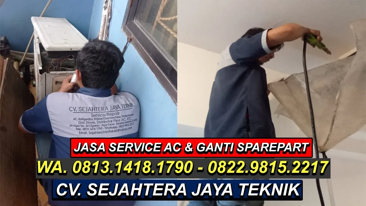 Jasa Service AC, Cuci AC, Bongkar Pasang AC Meruya Utara, Kembangan, Jakarta Barat Terdekat – CV. Sejahtera Jaya Teknik