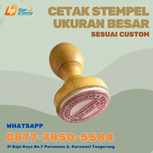 BIKIN STEMPEL UKURAN BESAR