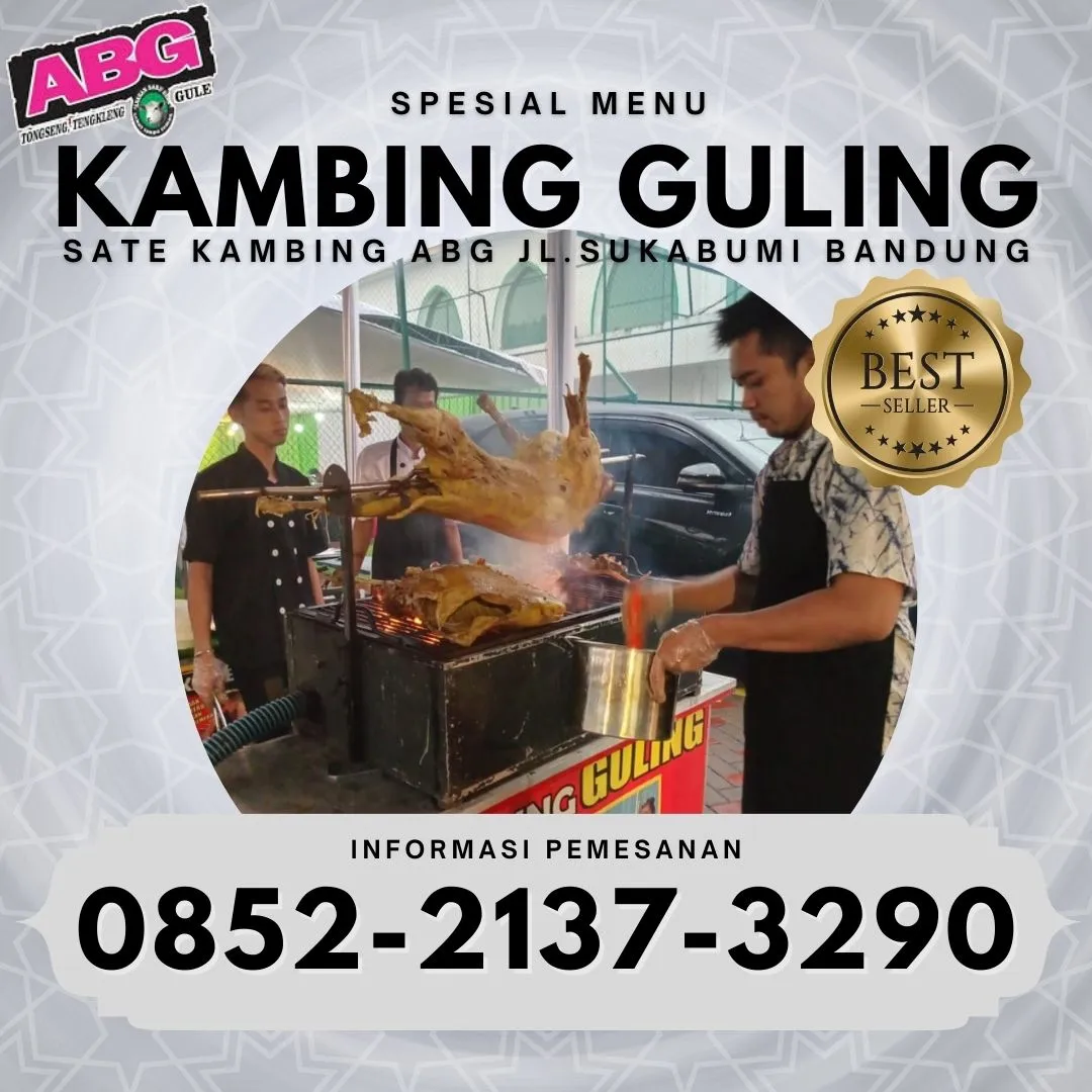 Kambing Guling Sate ABG di Antapani Kulon Bandung