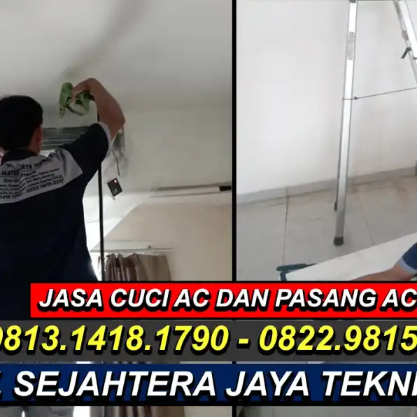 WA. 081314181790 - 082298152217 Jasa Cuci AC Papanggo, Tanjung Priok, Jakarta Utara CV. Sejahtera Jaya Teknik