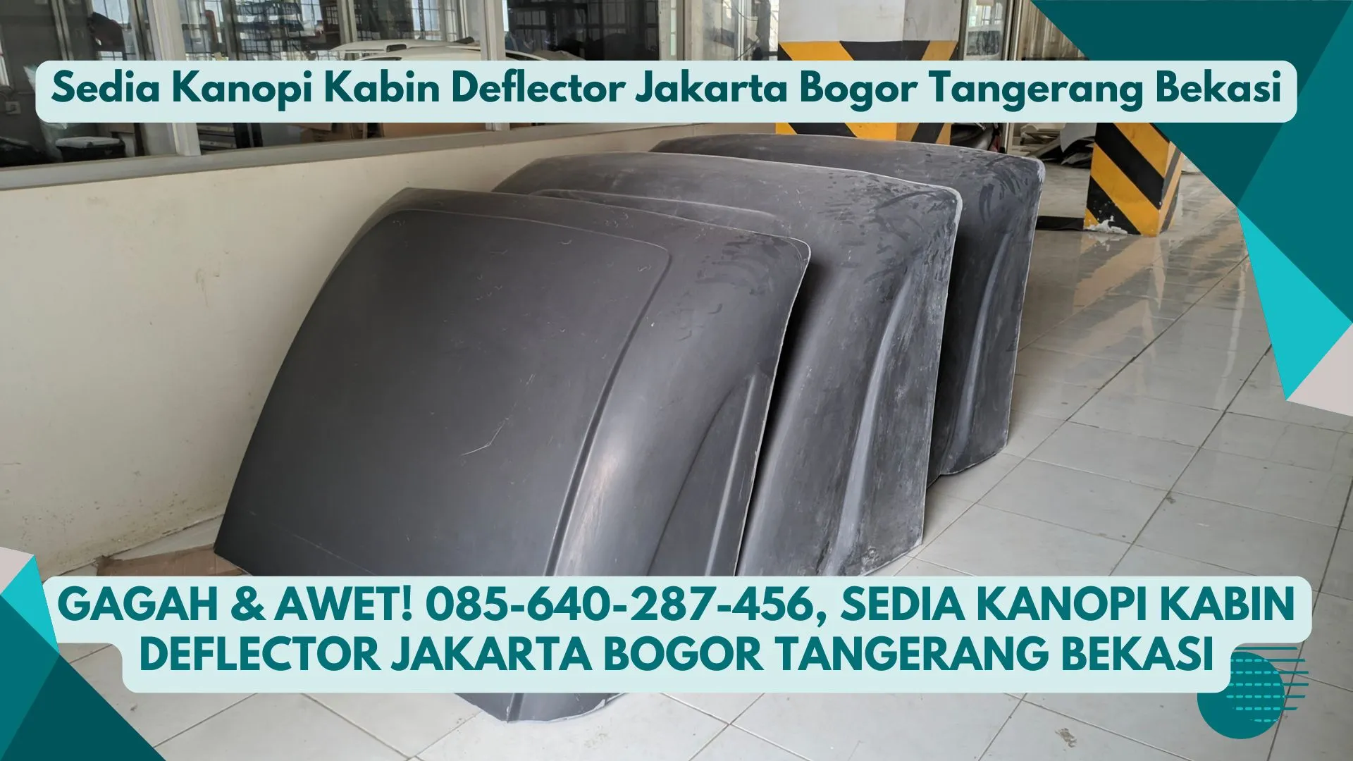 Gagah & Awet, Sedia Kanopi Kabin Deflector Jakarta Bogor Tangerang Bekasi