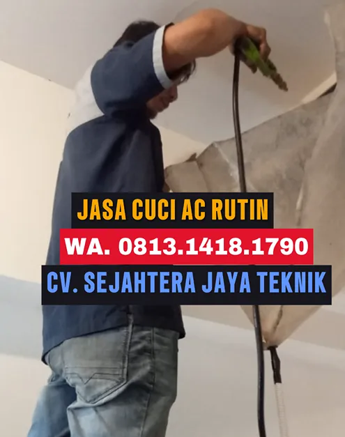 WA. 081314181790 - 082298152217 Jasa Cuci AC Curug, Bojongsari, Depok CV. Sejahtera Jaya Teknik