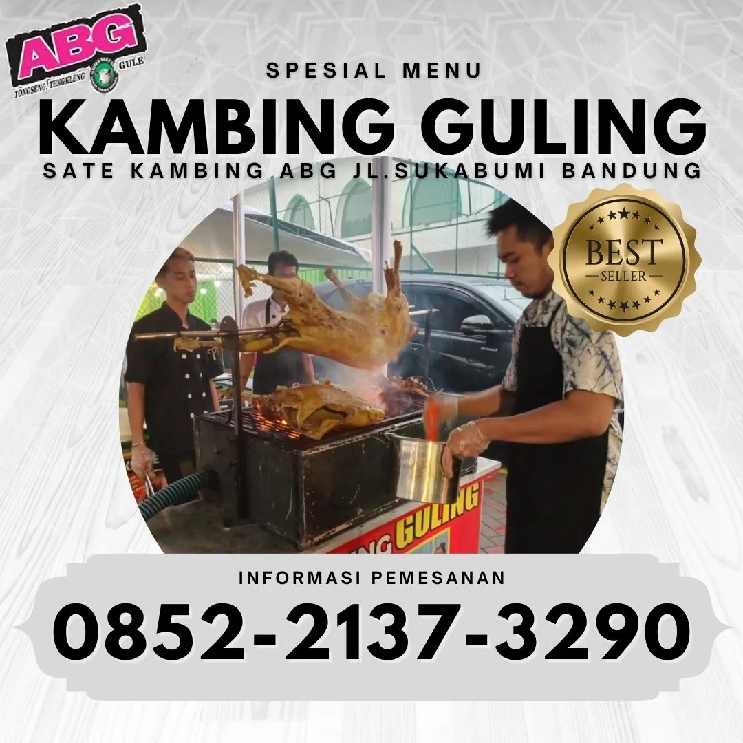 Kambing Guling Sate ABG di Antapani Tengah Bandung