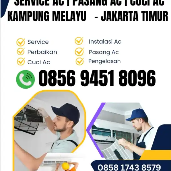 Jasa Cuci Ac Service Ac Kampung Melayu Jakarta Timur 0856 9451 8096