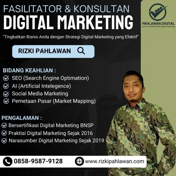 Berpengalaman 0858-9587-9128 Instruktur Narasumber Digital Marketing BNSP Dinas Perindustrian & Perdagangan Blora Solo Bogor Bandung Depok Tangerang RIZKI PAHLAWAN