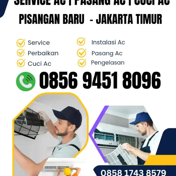 Jasa Cuci Ac Service Ac Pisangan Baru Jakarta Timur 0856 9451 8096