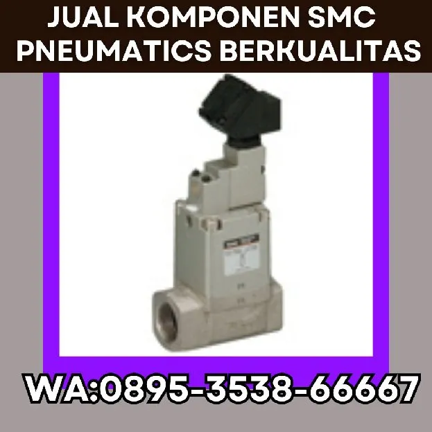 Supplier SMC Pneumatics CV. Sarana Utama Tanjungbalai, WA : 0895-3538-66667 sumut