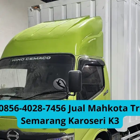 Eksklusif 0856-4028-7456 Jual Mahkota Truk Canter Semarang Karoseri K3