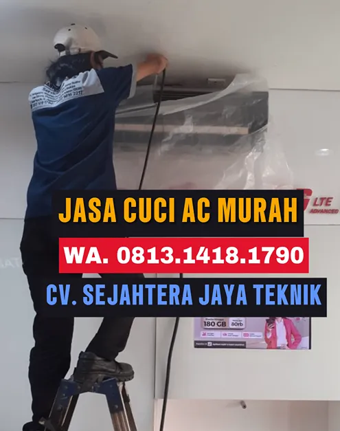 WA. 081314181790 - 082298152217 Jasa Cuci AC Kamal Muara, Penjaringan, Jakarta Utara Terdekat CV. Sejahtera Jaya Teknik