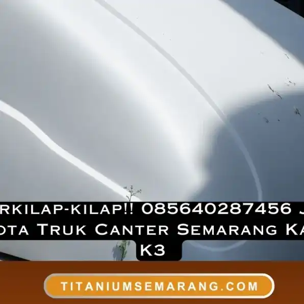 Berkilap-kilap!! 085640287456 Jual Mahkota Truk Canter Semarang Karoseri K3