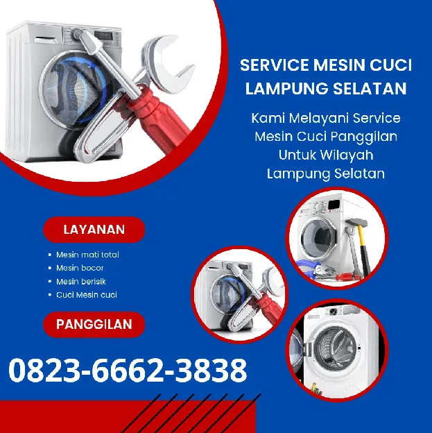 Service Mesin Cuci Lampung Selatan, Semua Merk & Tipe, Siap Datang 0823,6662,3838