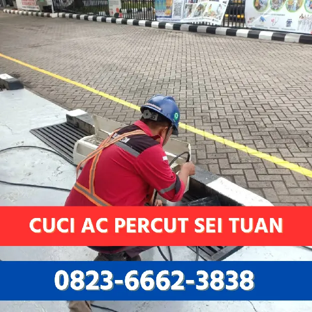 Cuci AC Percut Sei Tuan