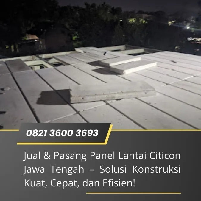 Gemilang 0821 3600  3693 Jasa aplikator panel lantai Citicon