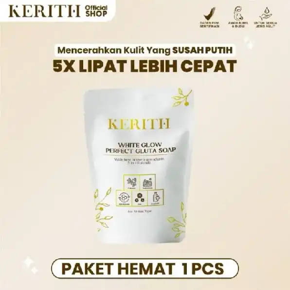 KERITH White Glow Perfect Gluta Soap Sabun Pemutih Badan & Body Serum BPOM