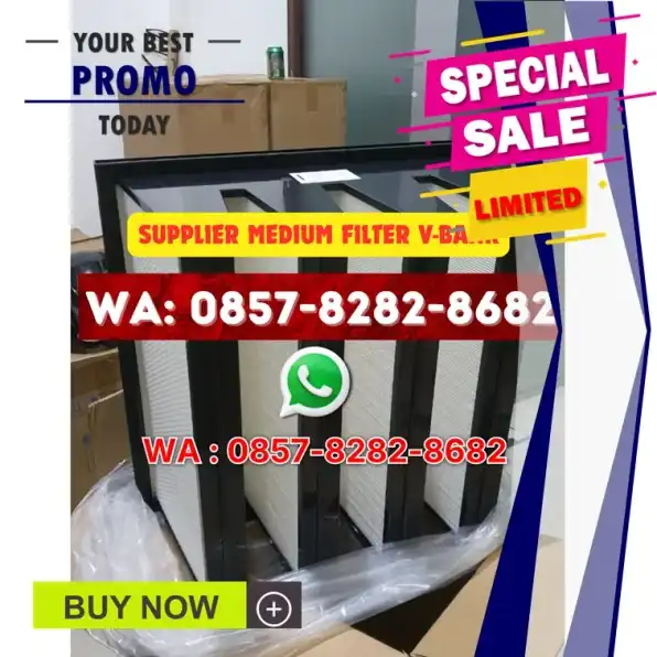 [0857-8282.8682] Supplier Medium Filter V Bank HVAC dengan Kualitas Terbaik