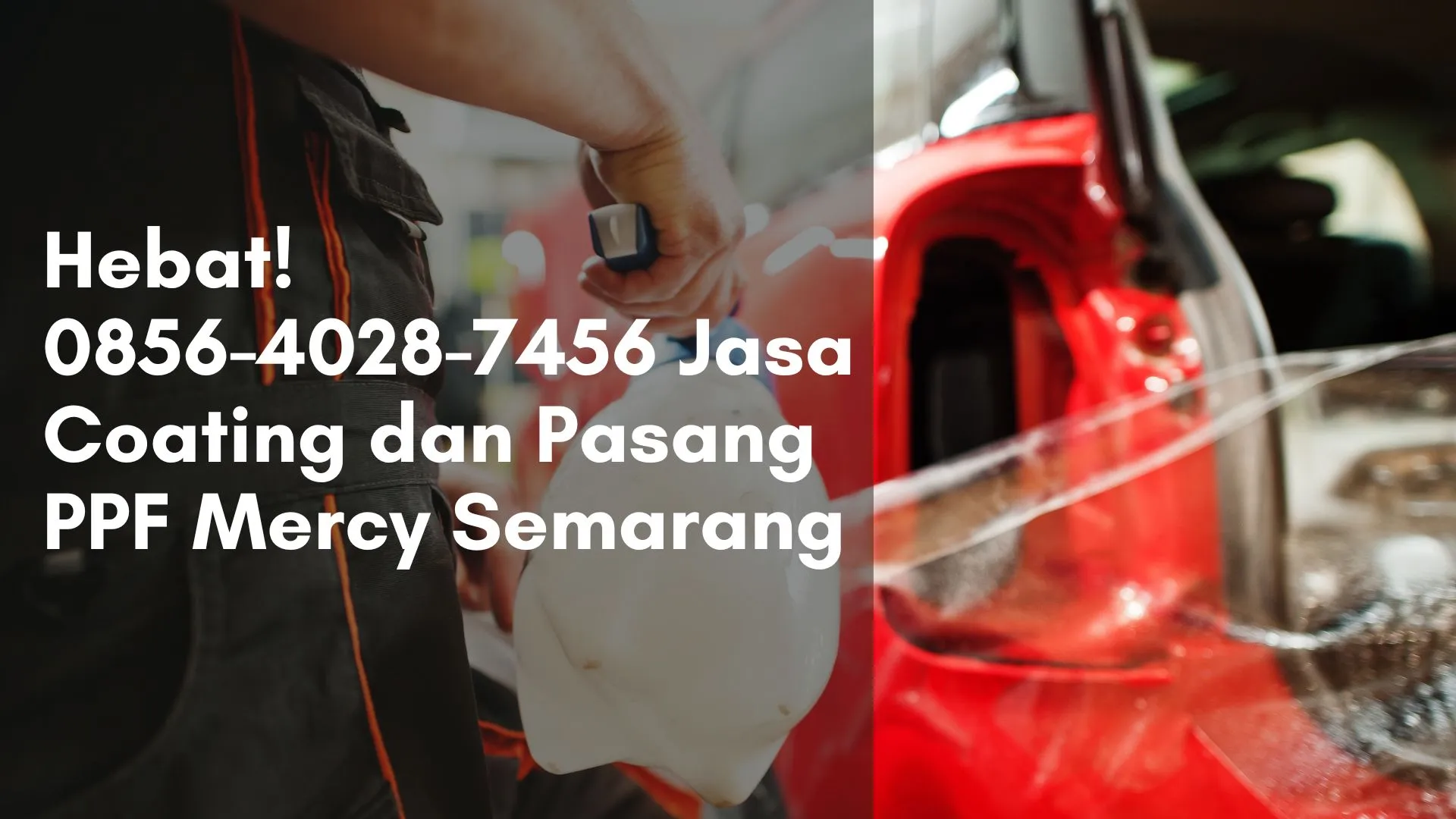 Hebat! Jasa Coating dan Pasang PPF Mercy Semarang