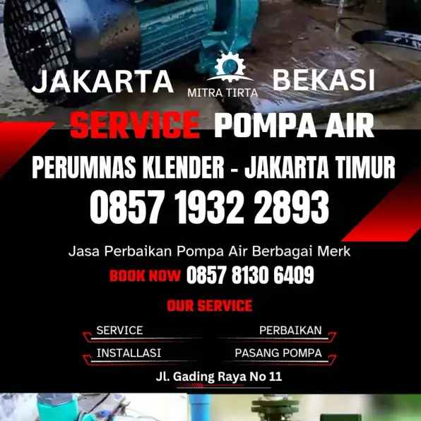 Tukang Service Pompa Air Daerah Perumnas Klender Jakarta Timur 0857 1932 2893