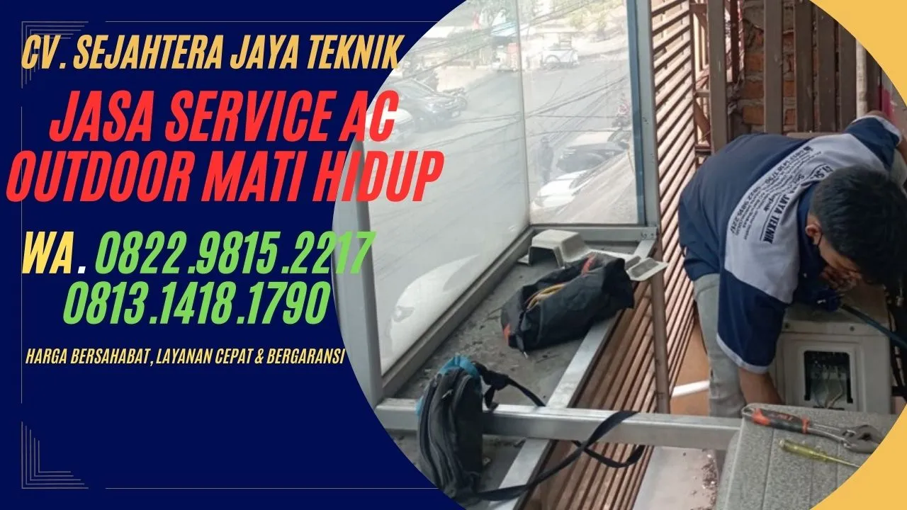 WA. 0822.9815.2217 - 0813.1418.1790 Jasa Service AC, Cuci AC, Bongkar Pasang AC Jatirangga, Jatisampurna, Bekasi Terdekat – CV. Sejahtera Jaya Teknik