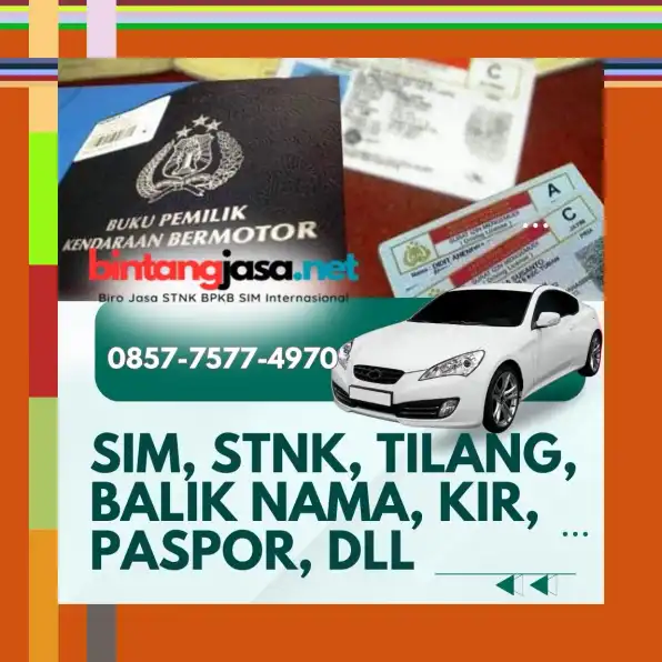 0857-7577-4970 Biro Jasa STNK Hilang Jakarta Timur Bayar Setelah Selesai