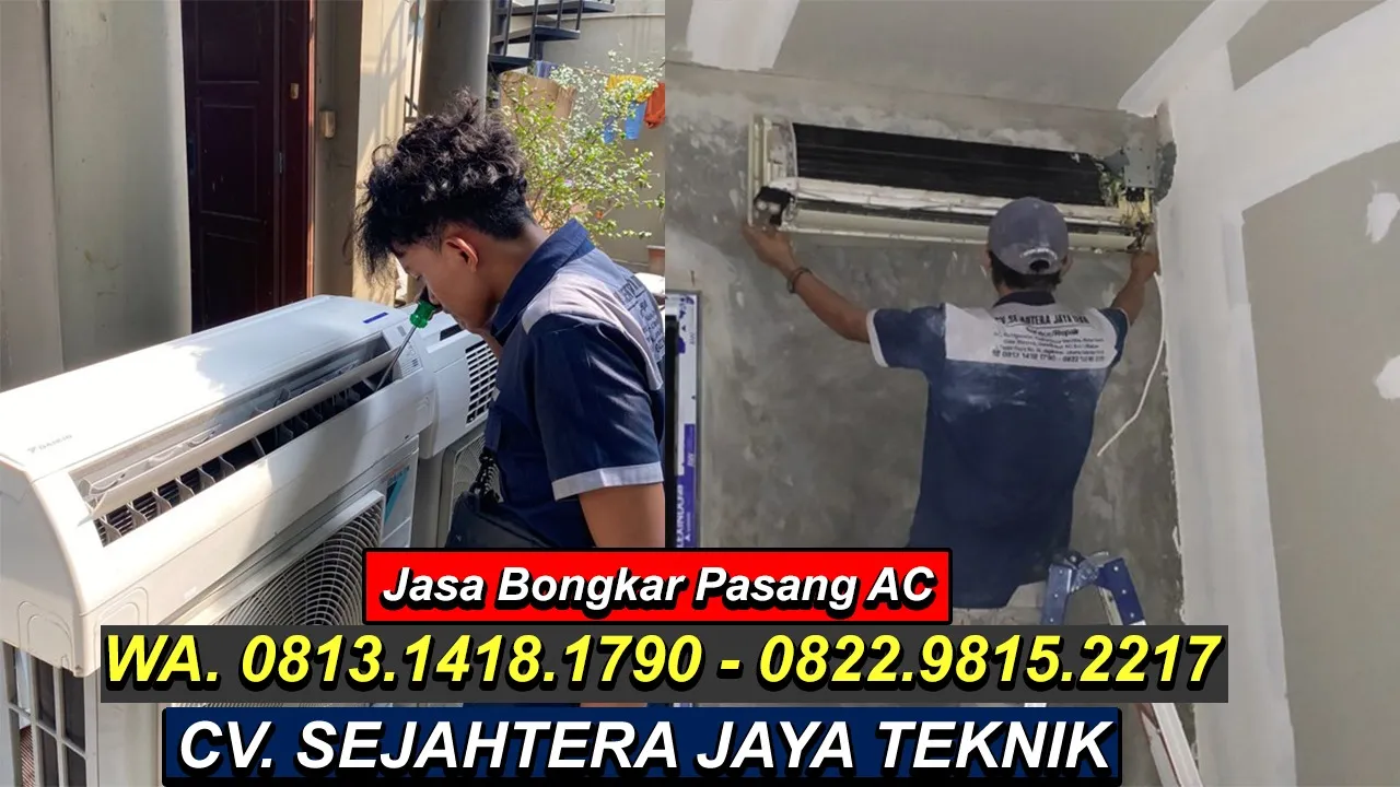 WA*0813*1418*1790 - 0821*1327*2792 Service AC Panasonic dan Daikin Terdekat di Tebet Utara, Jakarta Selatan - CV. Sejahtera Jaya Teknik