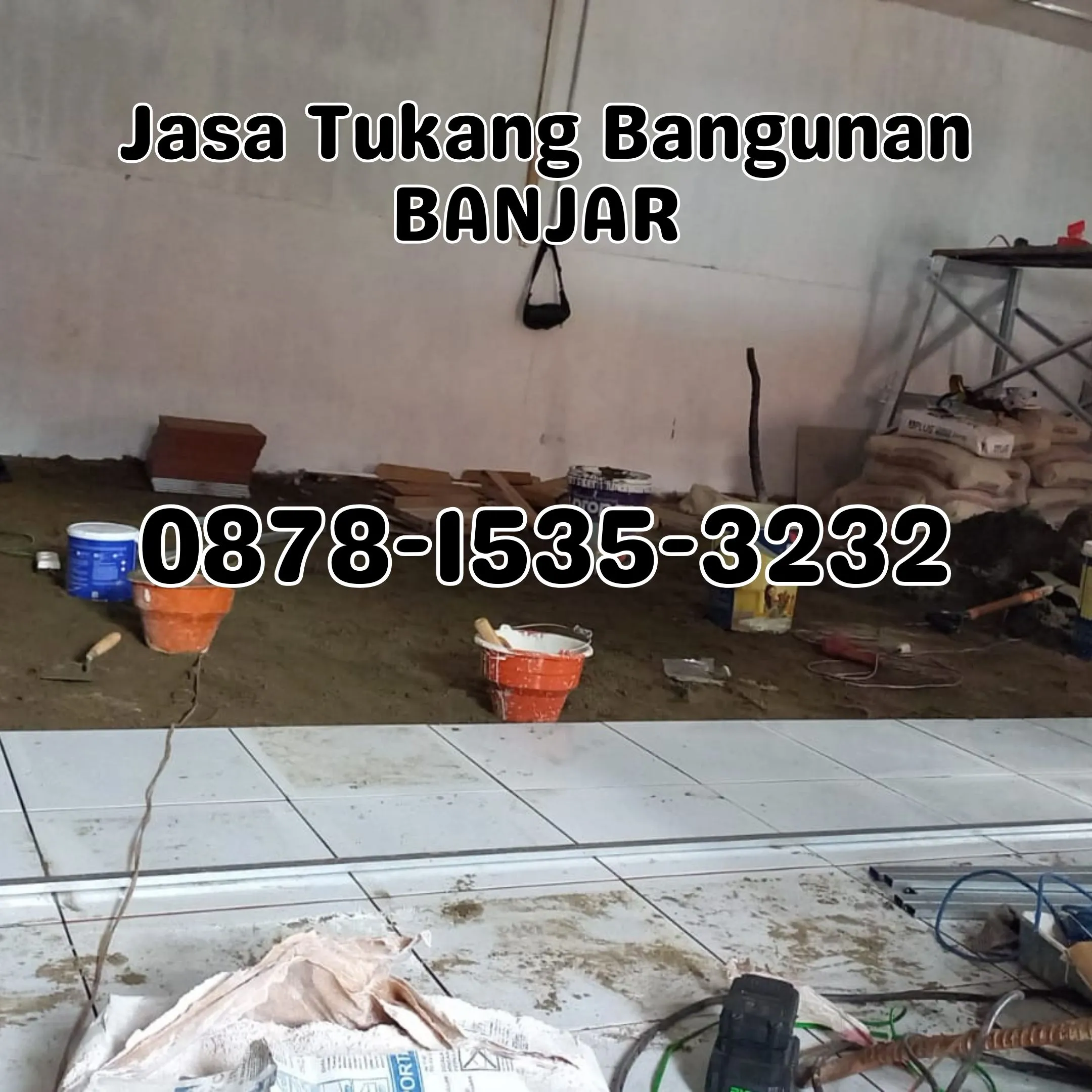 (TERMURAH), Jasa Tukang Bangunan Terdekat Antasan Besar