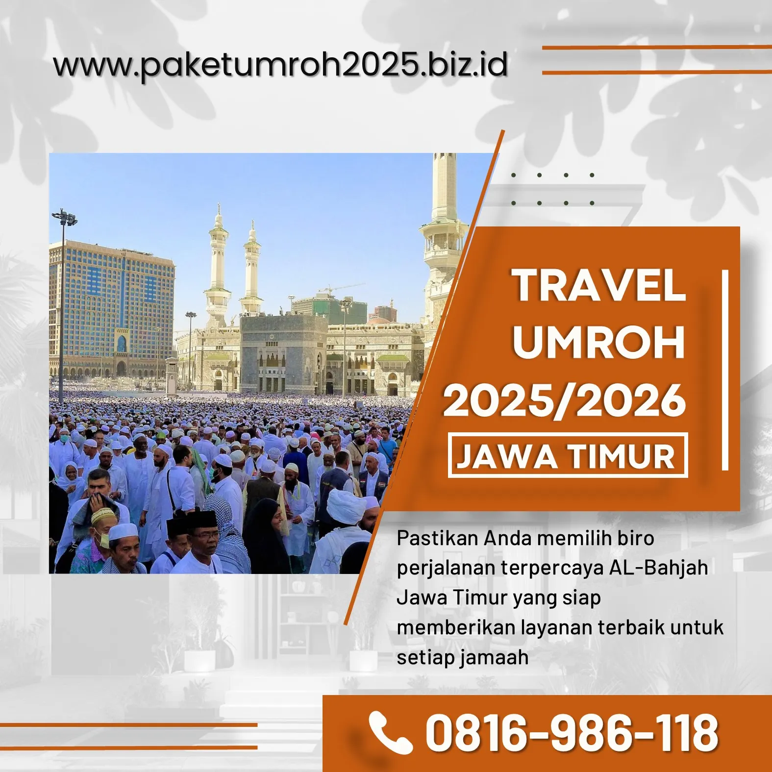 Paket Umroh VIP 2025 Pakisaji Malang AL Bahjah