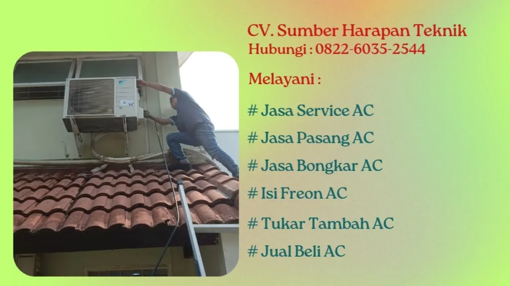 WA 082260352544 SERVICE AC TUGU SELATAN, KOJA, JAKARTA UTARA | PROMO CUCI AC HANYA RP 45 000