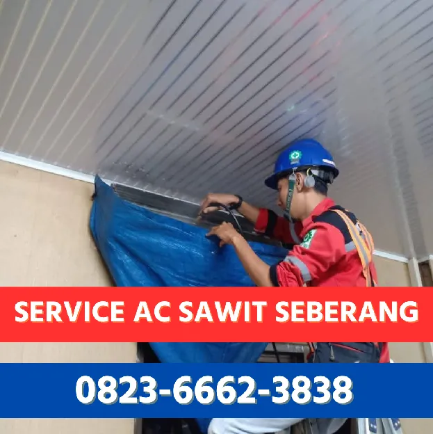 Teknisi Cuci AC Sawit Seberang 0823*6662*3838