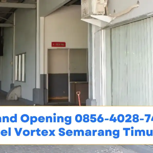 Grand Opening 0856-4028-7456 Bengkel Vortex Semarang Timur 2025