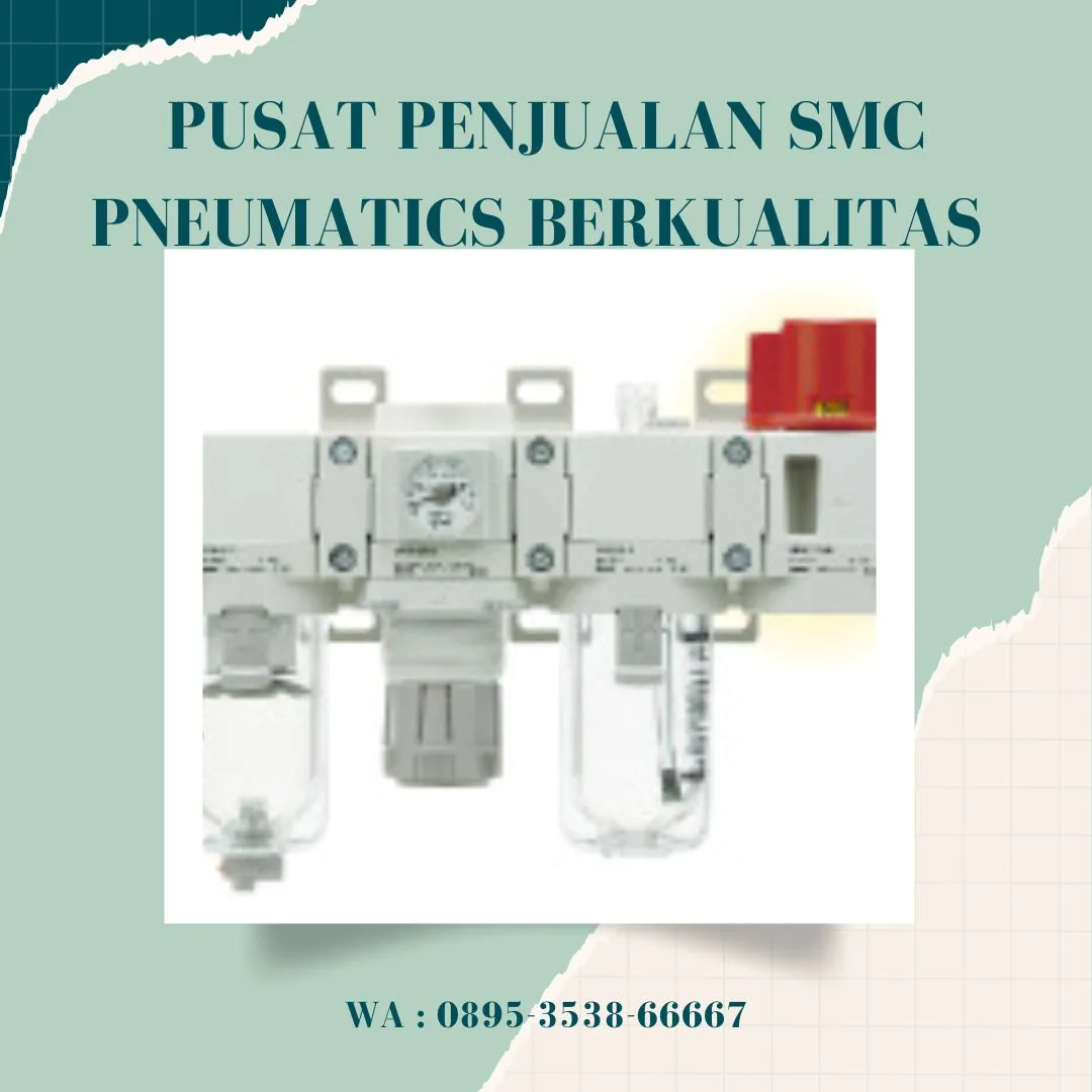 Sparepart SMC Pneumatics CV. Sarana Utama Purbalingga, WA : 0895-3538-66667jateng