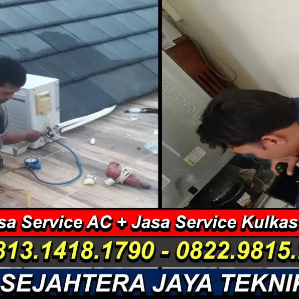 WA. 0822.9815.2217 - 0813.1418.1790 Jasa Service Kulkas Jakarta Timur Terdekat 24 Jam CV. Sejahtera Jaya Teknik