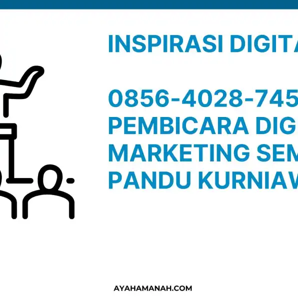 Inspirasi! 0856-4028-7456 Pembicara Digital Marketing Semarang Pandu Kurniawan