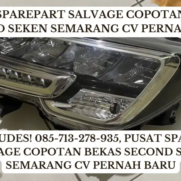 Cepat Ludes! 085-713-278-935, Pusat Sparepart Salvage Mazda CX-5 2016 Semarang CV Pernah Baru