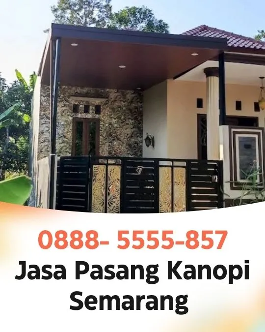 Megah 0888- 5555-857 Jasa Pasang Kanopi Semarang