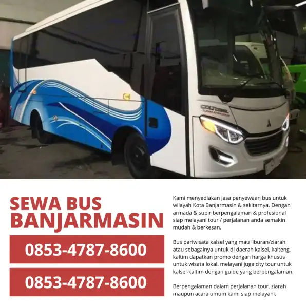 0853-4787-8600 Sewa Bus Pelaihari, Rental Bus Pelaihari, Penyewaan Bus Pariwisata Murah