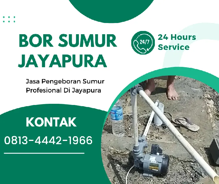 Jasa Sumur Bor Nimboran Jayapura 0813  4442  1966