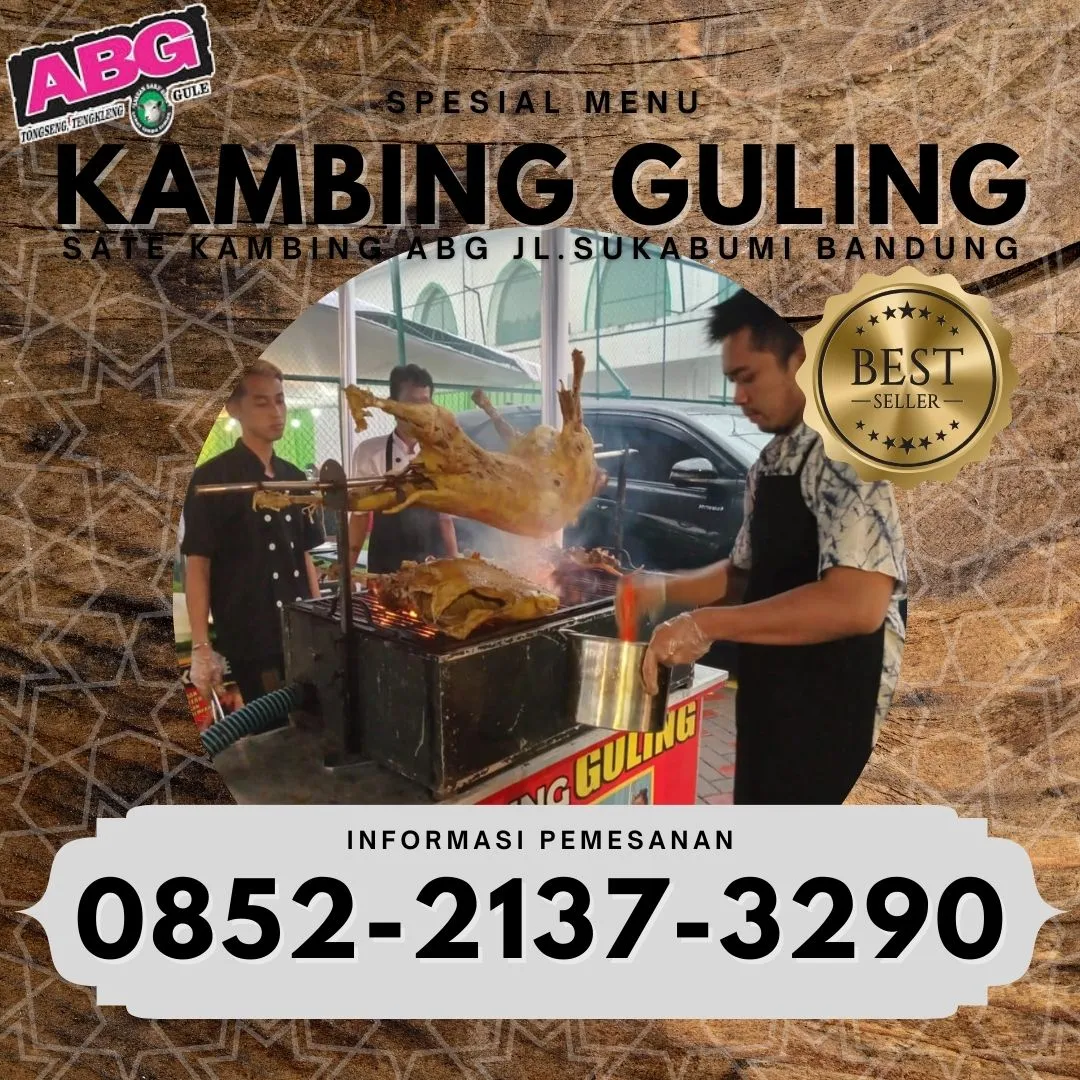 Kambing Guling | Sate ABG | di Kebonjeruk Bandung