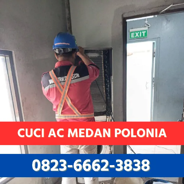 Cuci AC Medan Polonia