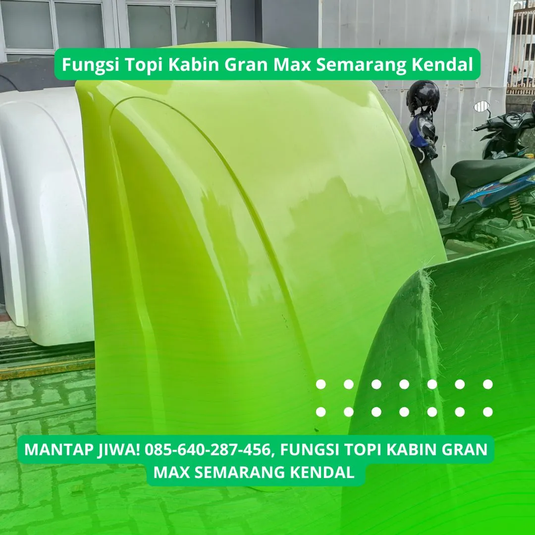 Siap Tempur, Fungsi Topi Kabin Hino 500 Semarang Kendal