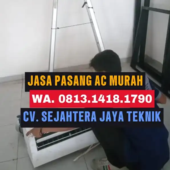 WA. 0822.9815.2217 - 0813.1418.1790 Jasa Pasang AC Jakarta Utara Terdekat 24 Jam