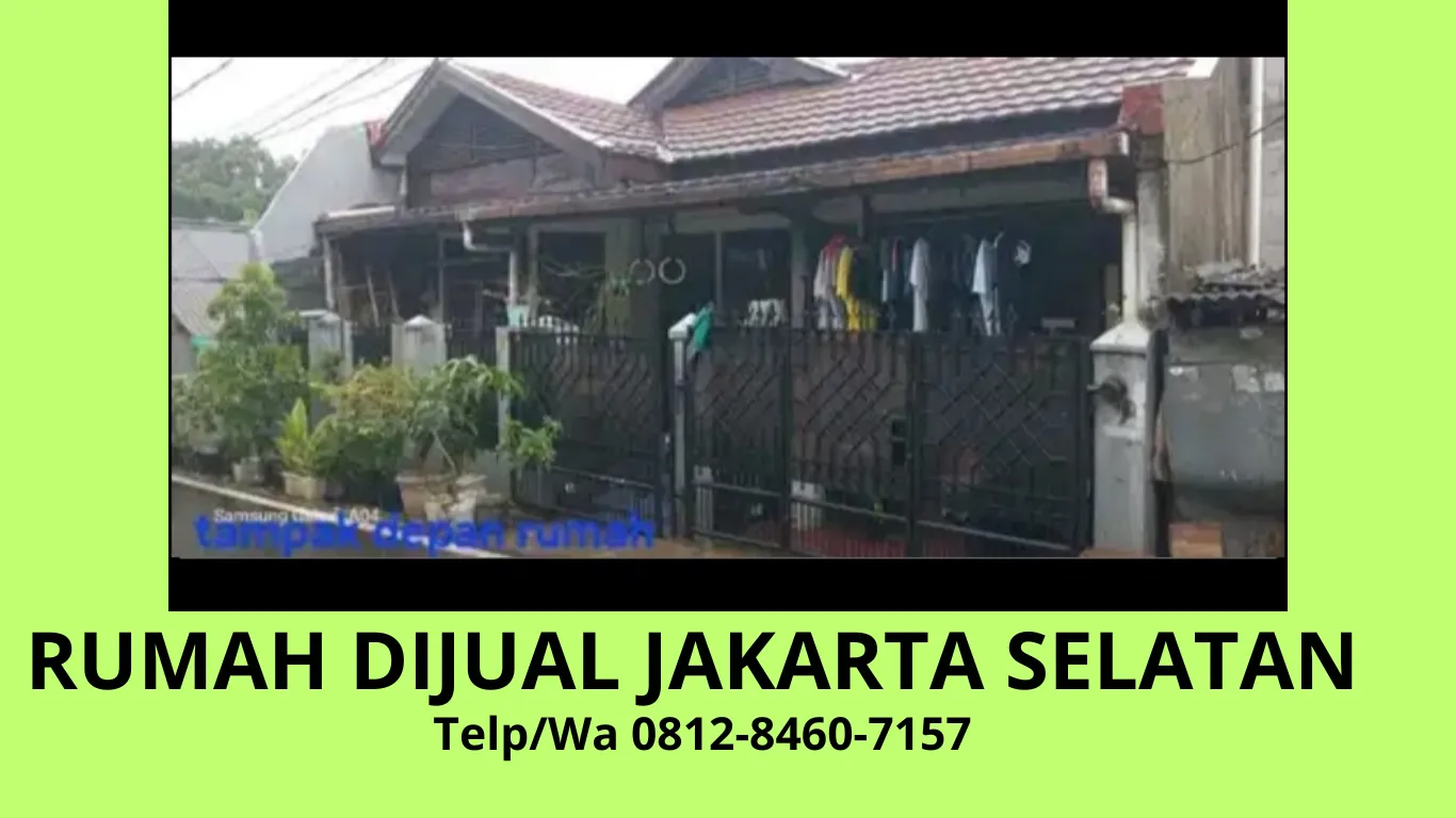 Siap Huni Harga Jual Rumah Dekat Dengan Pasar Kebayoran Lama Pusat kota Jakarta Selatan