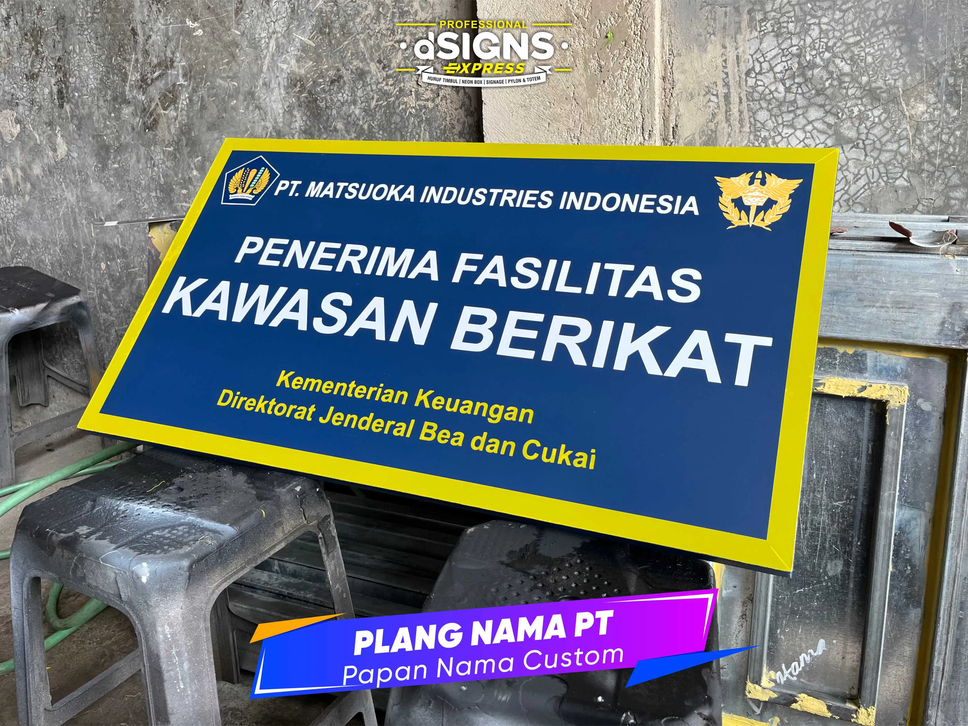Papan Nama PT - Plang Kawasan Berikat