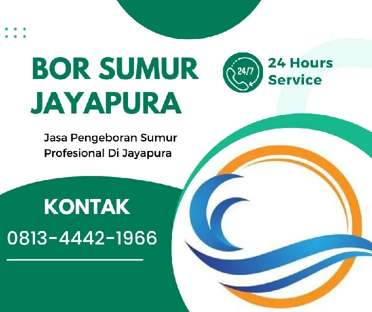 Jasa Sumur Bor Kaureh Jayapura 0813  4442  1966