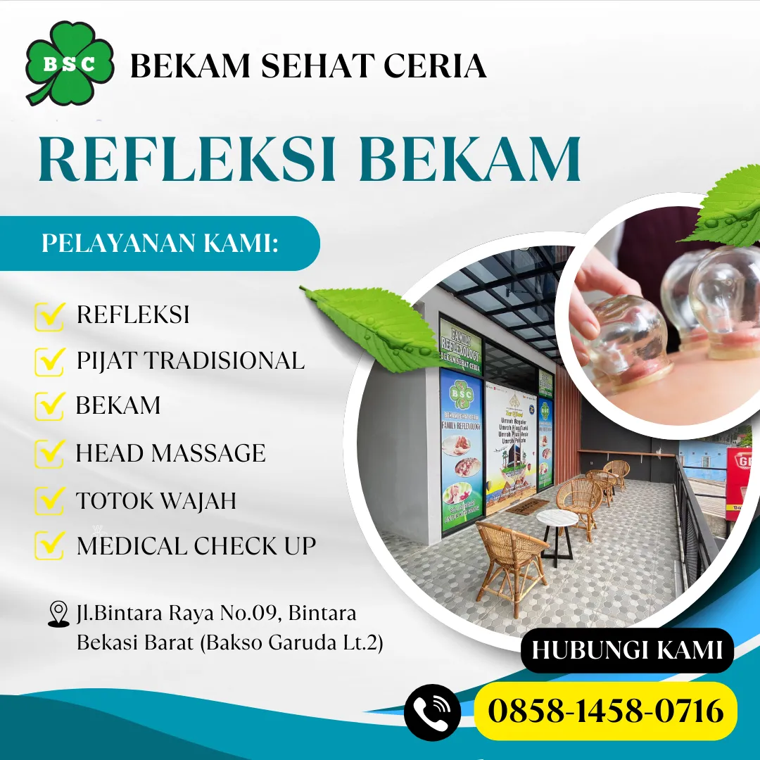 Klinik Bekam Bekasi, Terapi Kretek Pijat Urut Tradisional Massage Refleksi di Bekasi