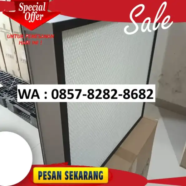 🔴 (TERBAIK) WA : 085782828682 Distributor Hepa Filter 560X560X70