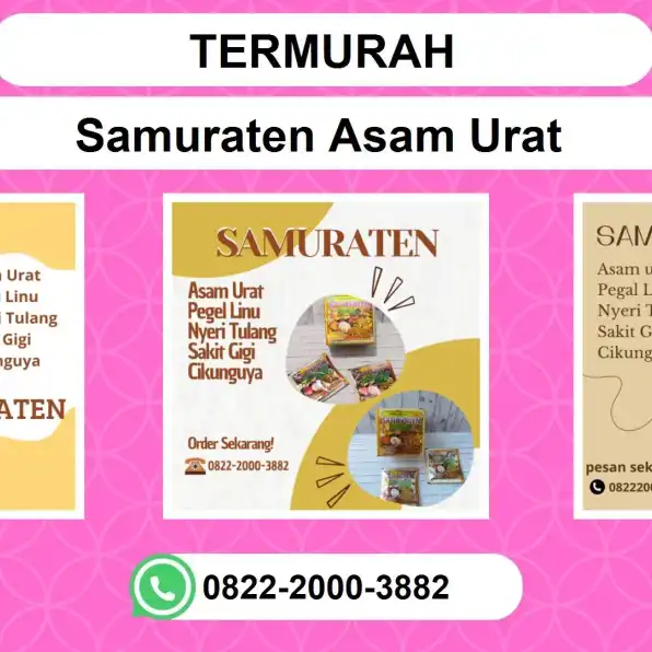 TERMURAH, 0822-2000-3882 DISTRIBUTOR Samuraten Asam urat Tanjungpinang