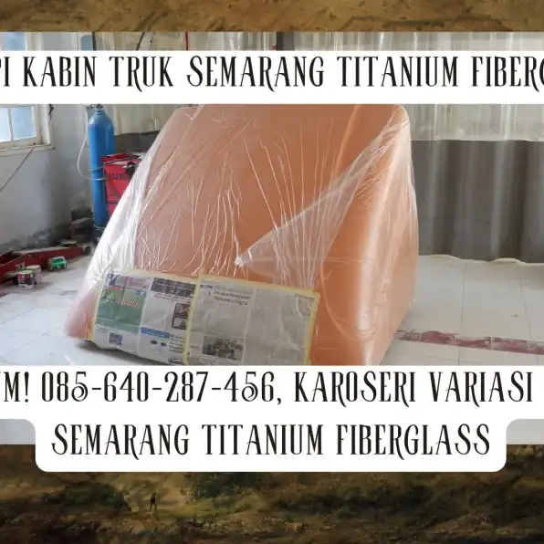 Harga Terjangkau! 085-640-287-456, Jual Topi Kabin Truk Fuso Besar Semarang Titanium Fiberglass